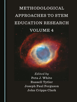 cover image of Methodological Approaches to STEM Education Research Volume 4